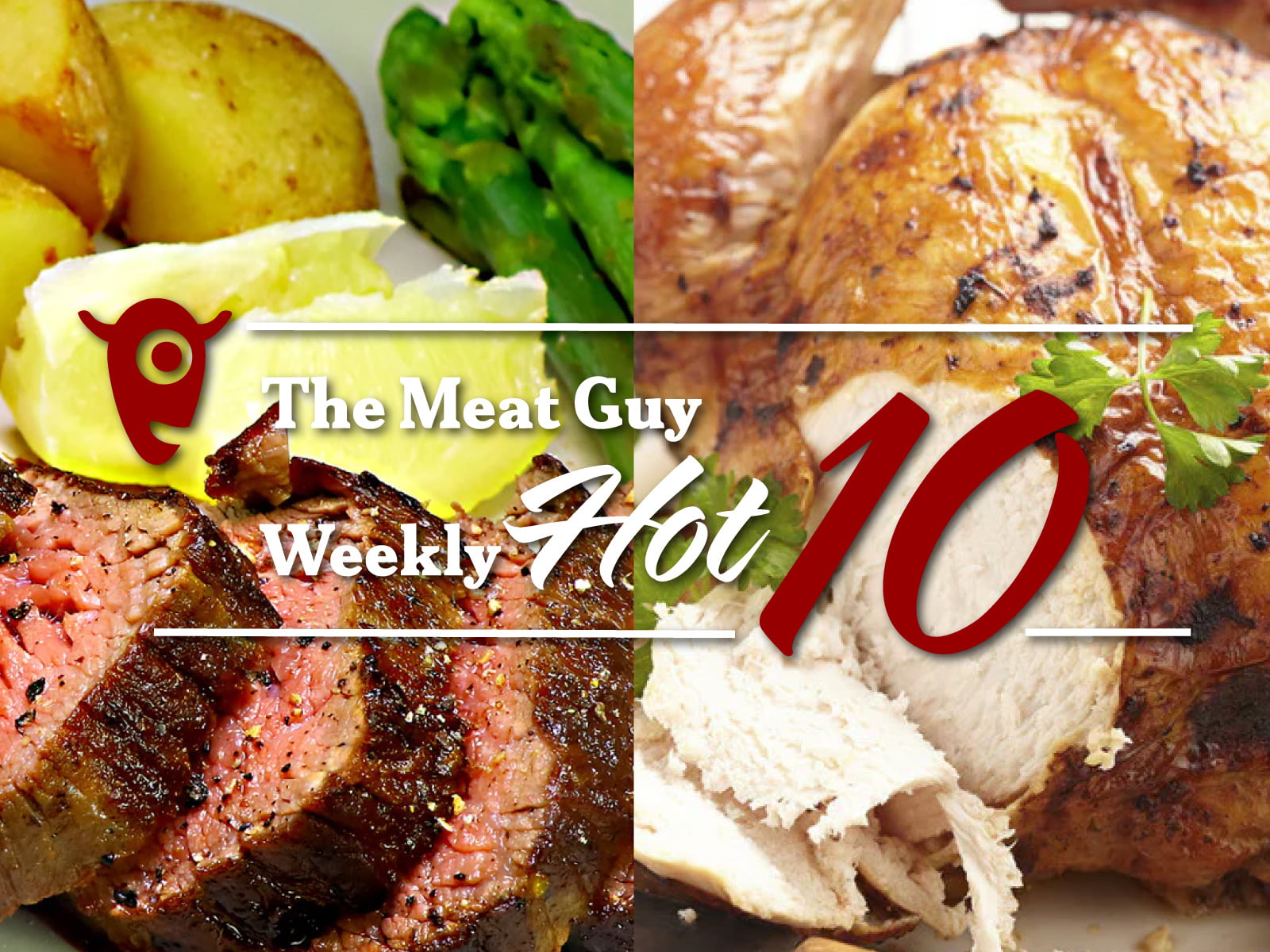 The Meat Guy Weekly HOT 10