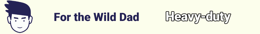 For the Wild Dad